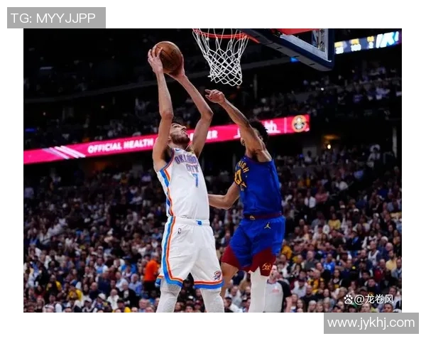 掘金与雷霆精彩对决全场录像回放分析与精彩瞬间分享